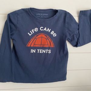Life is good big boys medium “life can be in tents “ long sleeve crusher tee